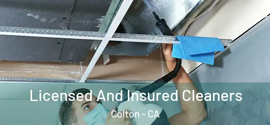 Licensed And Insured Cleaners Colton - CA