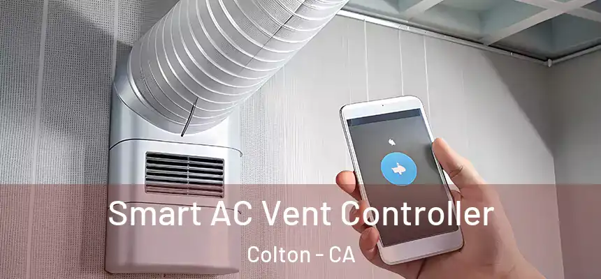  Smart AC Vent Controller Colton - CA