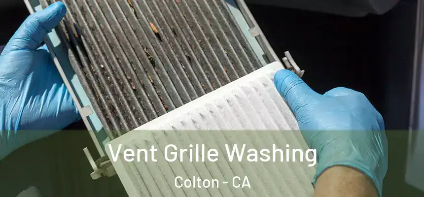  Vent Grille Washing Colton - CA